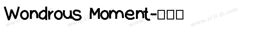 Wondrous Moment字体转换